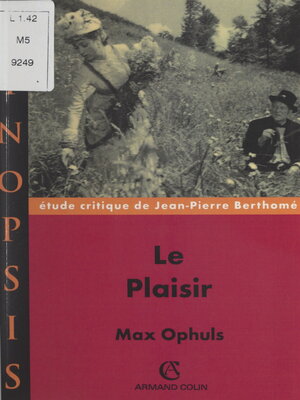 cover image of Le plaisir, Max Ophuls